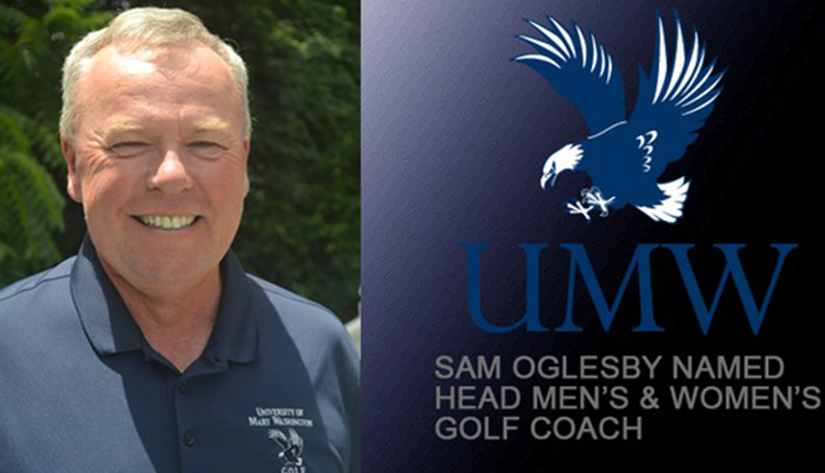 Mary Washington Names Sam Oglesby as Men's and Women's Golf Coach