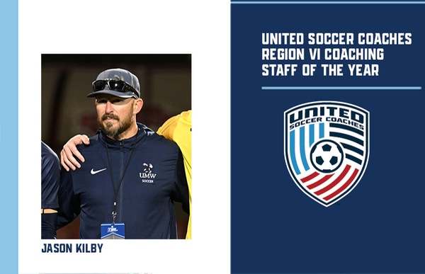 United Soccer Coaches Names UMW, Jason Kilby as Region VI Coaching Staff of the Year For Second Consecutive Year